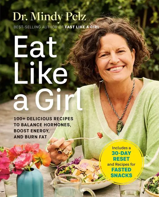 Cover: 9781401979447 | Eat Like a Girl | Mindy Pelz | Buch | Englisch | 2024