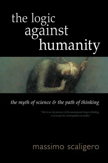 Cover: 9781584209447 | The Logic Against Humanity | Massimo Scaligero | Taschenbuch | 2017