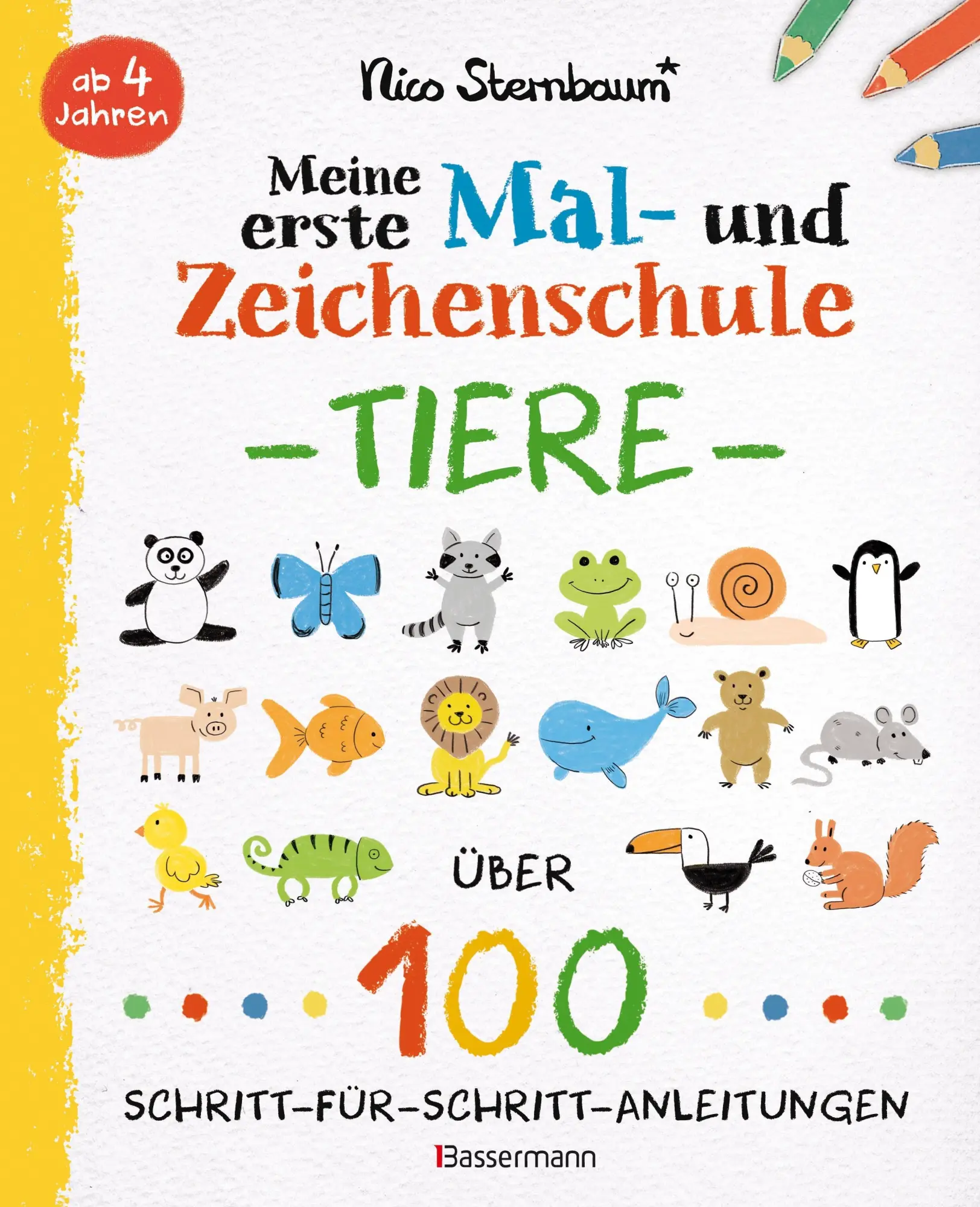 Cover: 9783809449447 | Meine erste Mal- und Zeichenschule - Tiere. Ab 4 Jahren | Sternbaum
