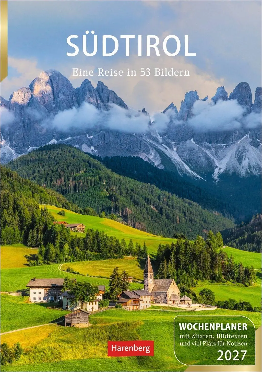 Cover: 9783840039447 | Südtirol Wochenplaner 2027 - Eine Reise in 53 Bildern | Ulrike Issel