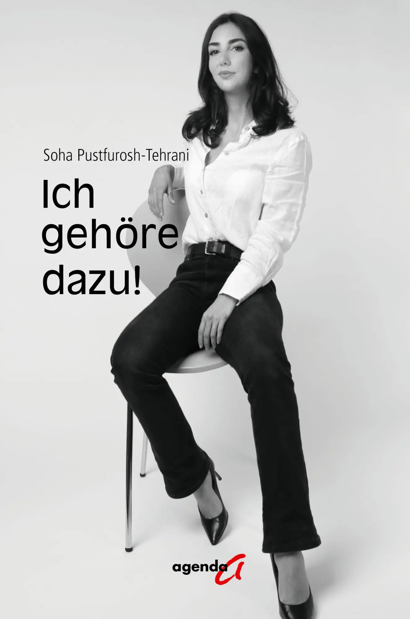 Cover: 9783896889447 | Ich gehöre dazu! | Soha Pustfurosh-Tehrani | Taschenbuch | 118 S.