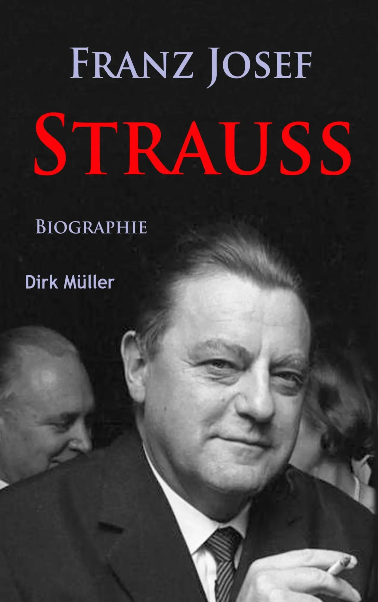 Cover: 9783945909447 | Franz Josef Strauß | Biographie | Dirk Müller | Taschenbuch | 72 S.