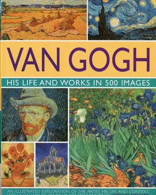 Cover: 9780754819547 | Van Gogh | His Life and Works in 500 Images | Michael Howard | Buch