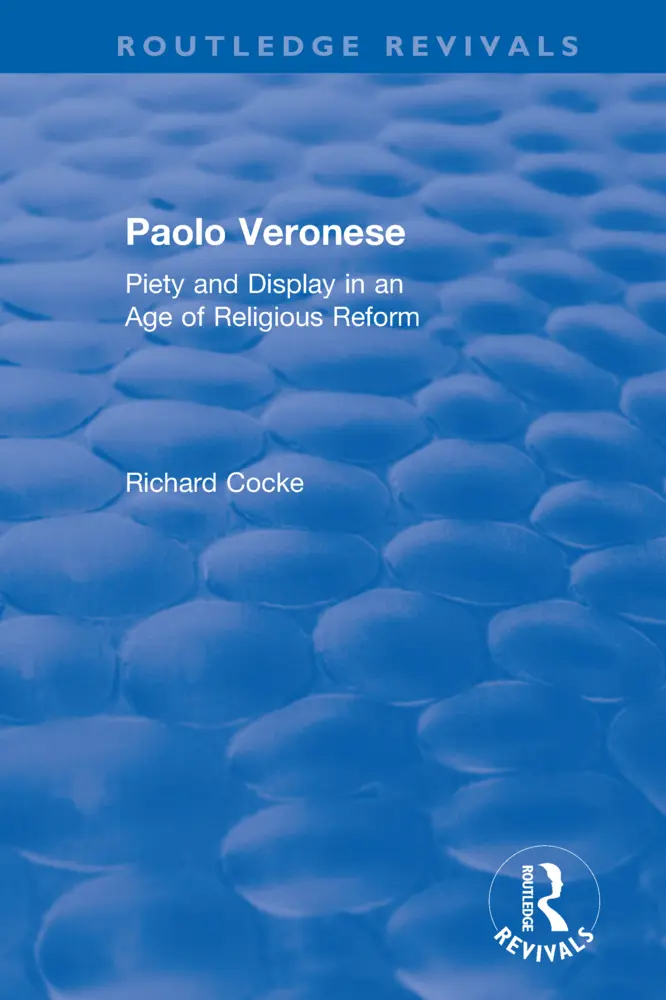 Cover: 9781138629547 | Paolo Veronese | Piety and Display in an Age of Religious Reform