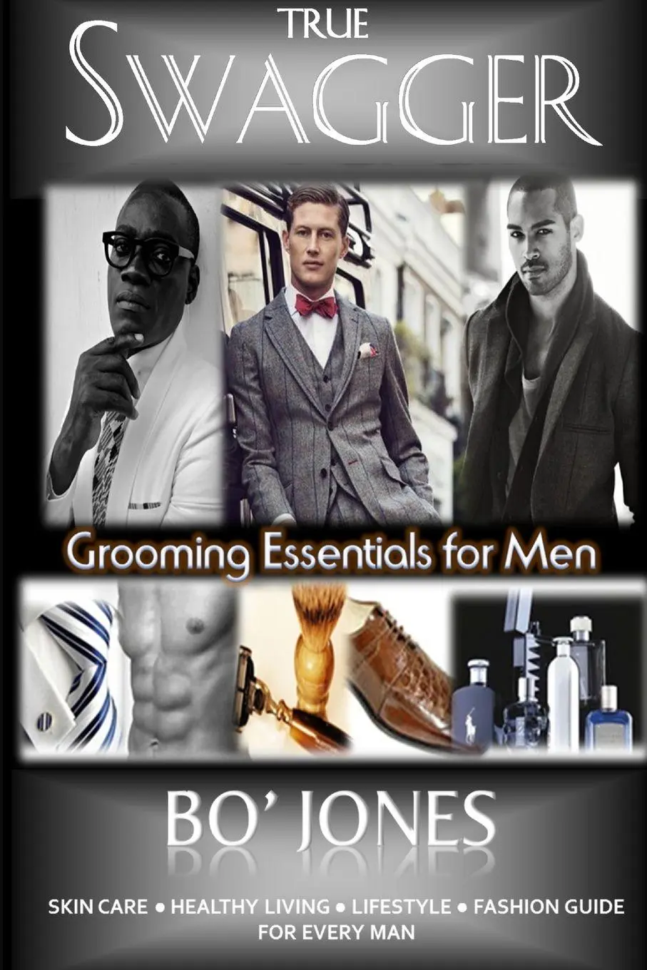 Cover: 9781304879547 | True SWAGGER | Bo' Jones | Taschenbuch | Kartoniert / Broschiert