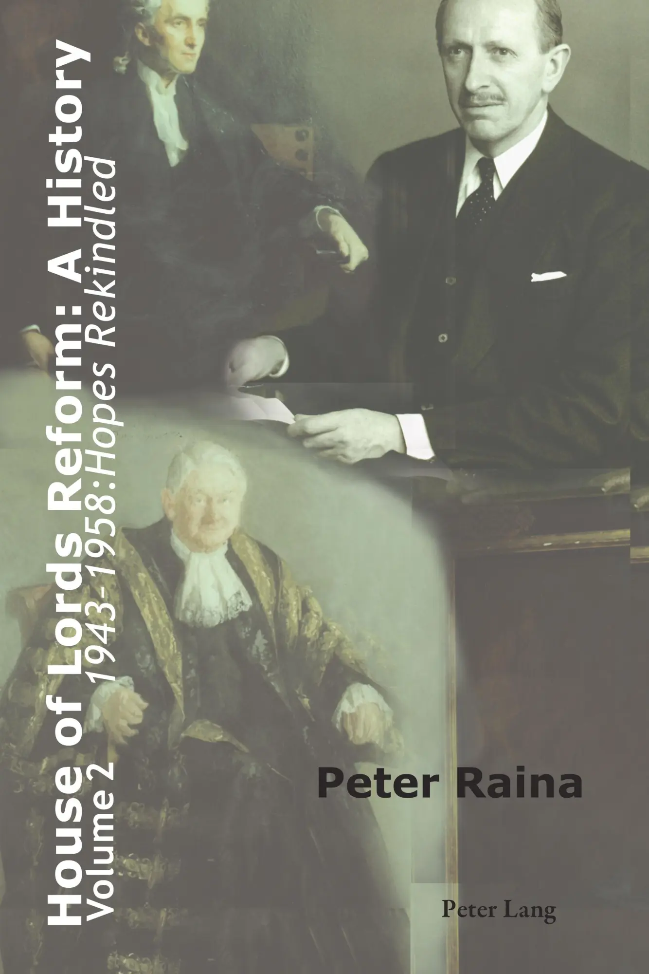 Cover: 9783034309547 | House of Lords Reform: A History | Peter Raina | Buch | Gebunden