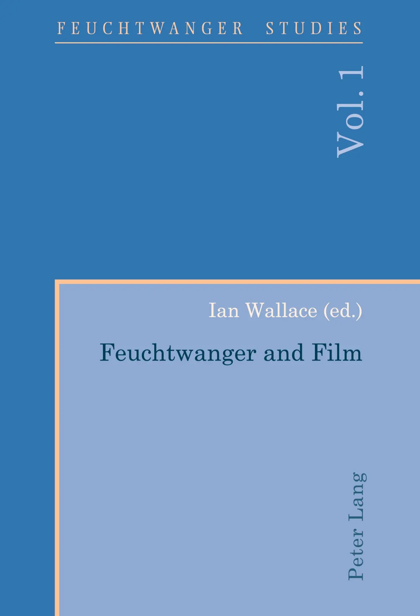 Feuchtwanger and Film- Feuchtwanger und Film (Feuchtwanger Studies)