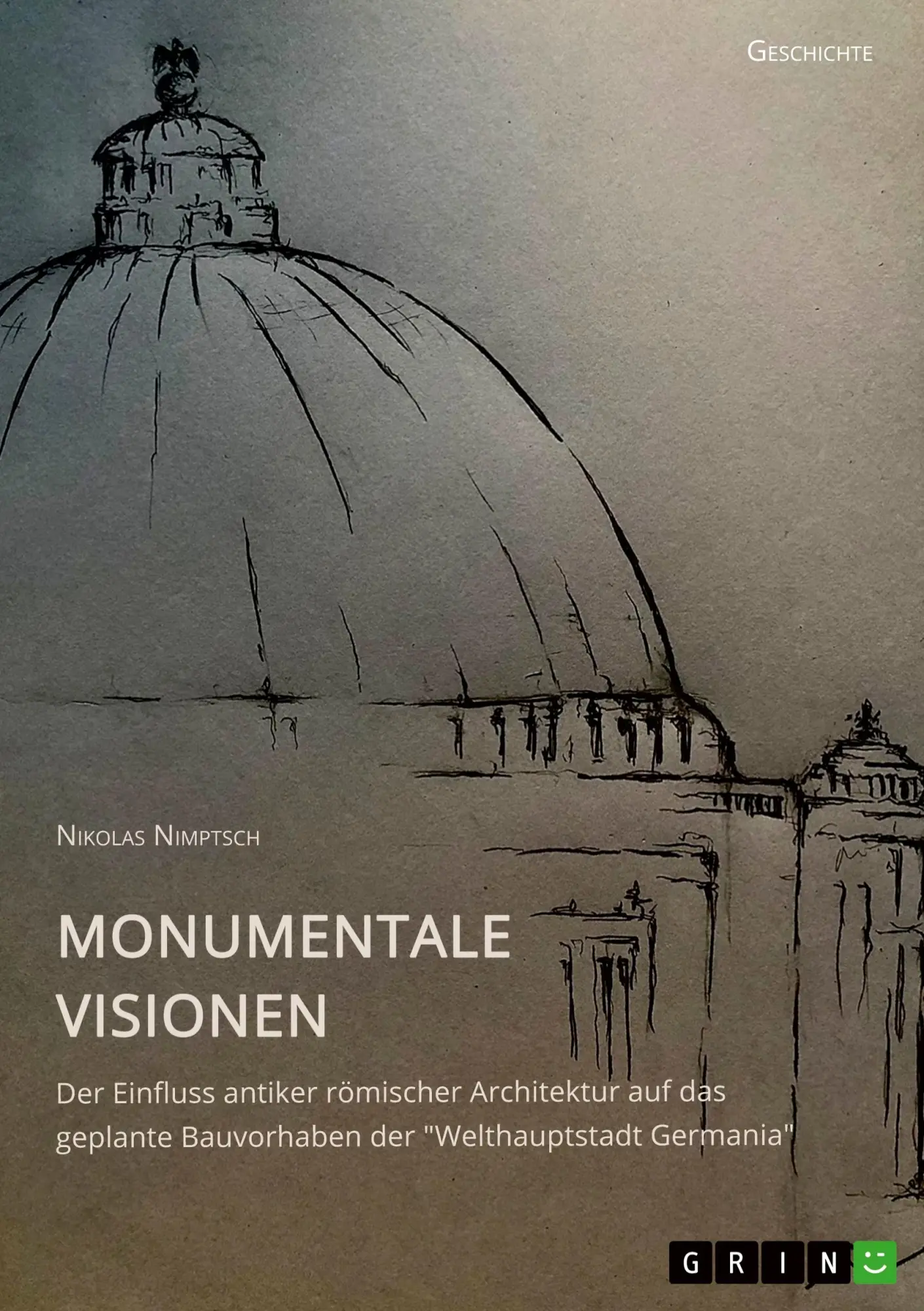 Cover: 9783346499547 | Monumentale Visionen. Der Einfluss antiker römischer Architektur...