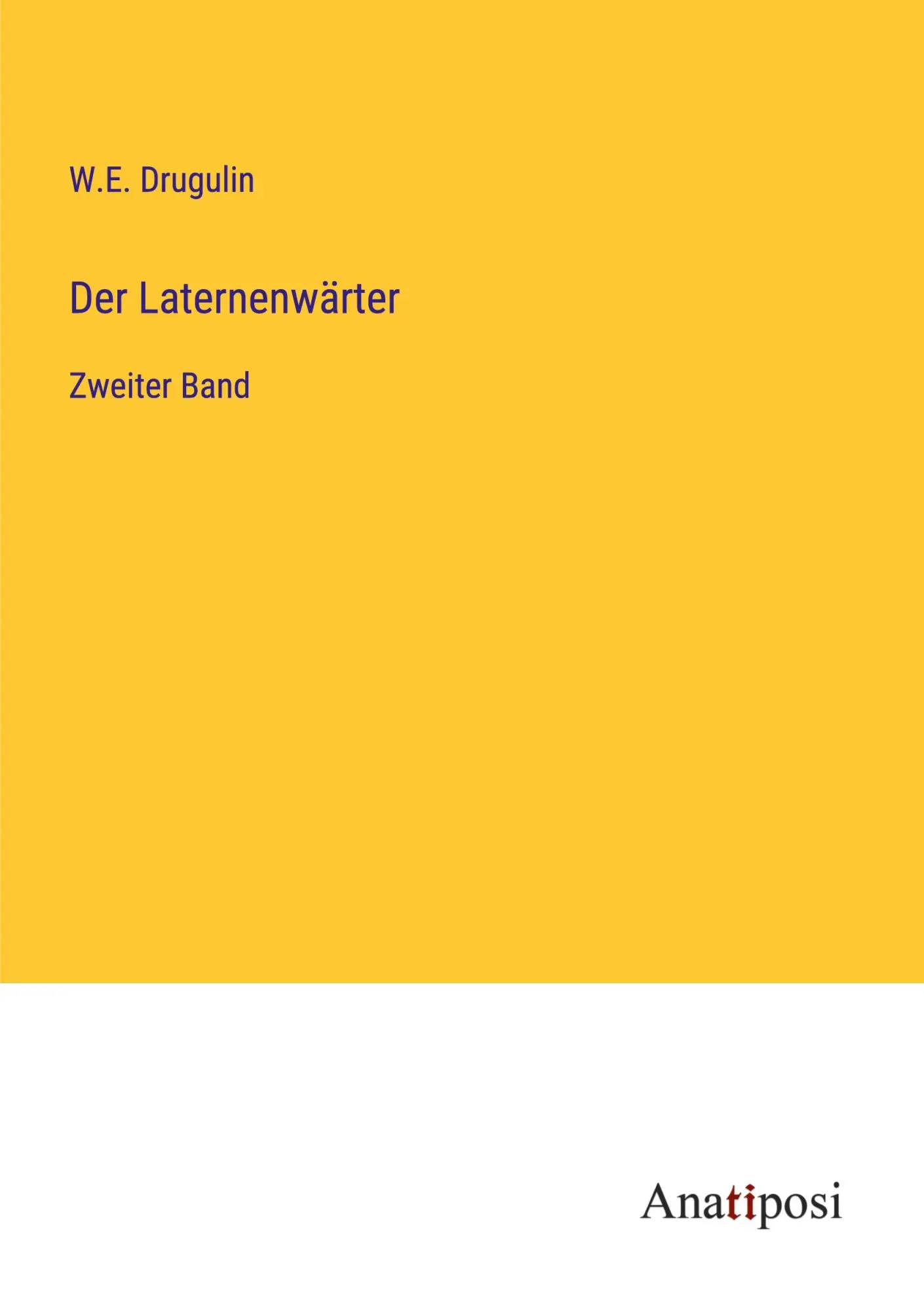 Der Laternenwärter: Zweiter Band