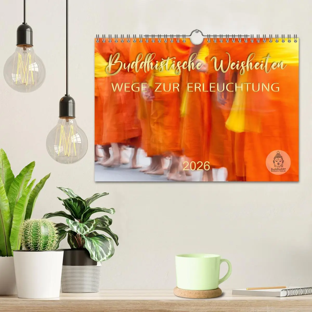 Bild: 9783457379547 | Buddhistische Weisheiten - Wege zur Erleuchtung (Wandkalender 2026...