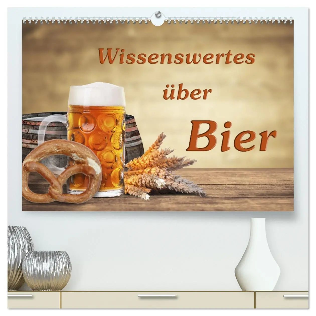 Cover: 9783457449547 | Wissenswertes über Bier (hochwertiger Premium Wandkalender 2026 DIN...
