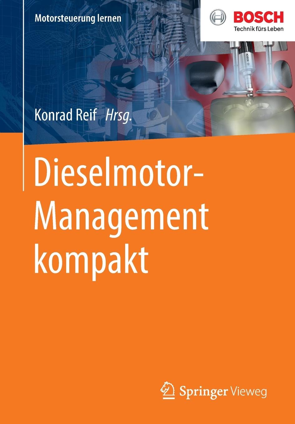Cover: 9783658279547 | Dieselmotor-Management kompakt | Konrad Reif | Taschenbuch | Deutsch
