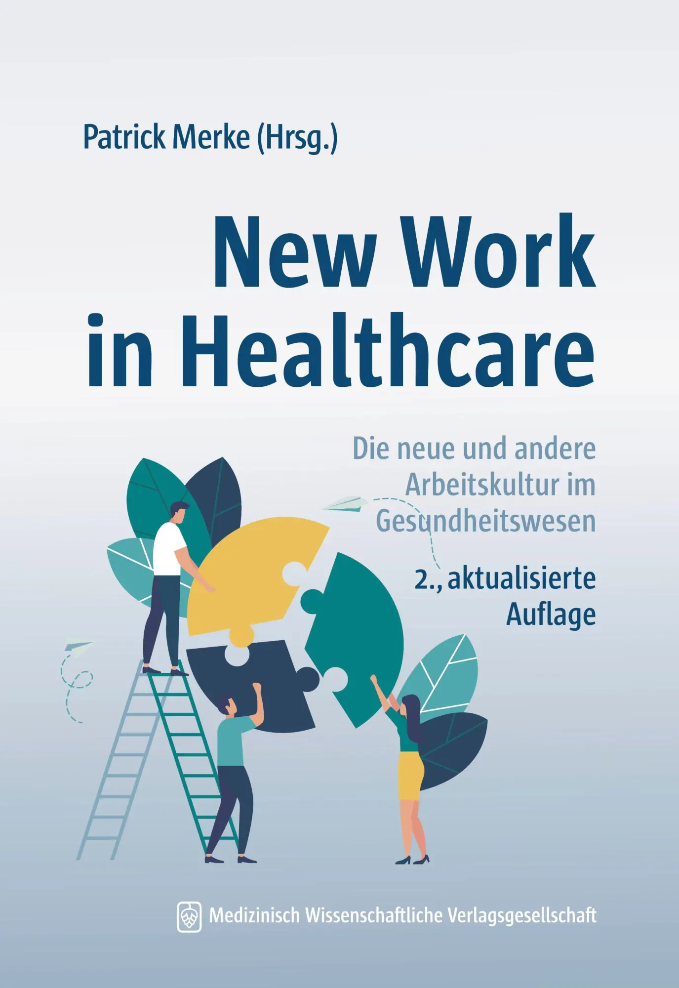 Cover: 9783954669547 | New Work in Healthcare | Patrick Merke | Taschenbuch | 286 S. | 2025