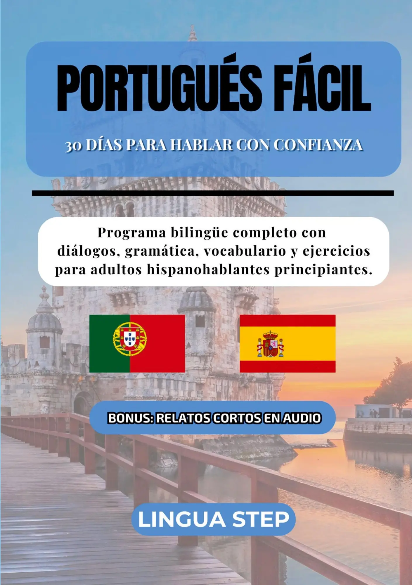 Cover: 9788411239547 | Portugués Fácil: 30 Días para Hablar con Confianza | Lingua Step
