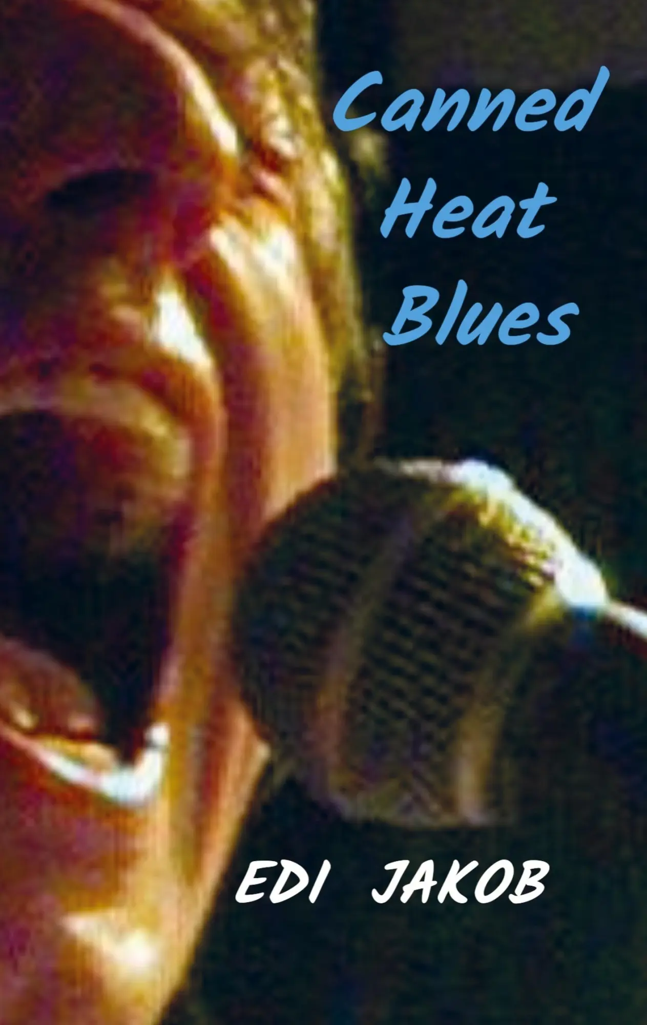 Cover: 9789403699547 | Canned Heat Blues | Edi Jakob | Taschenbuch | 136 S. | Deutsch | 2025