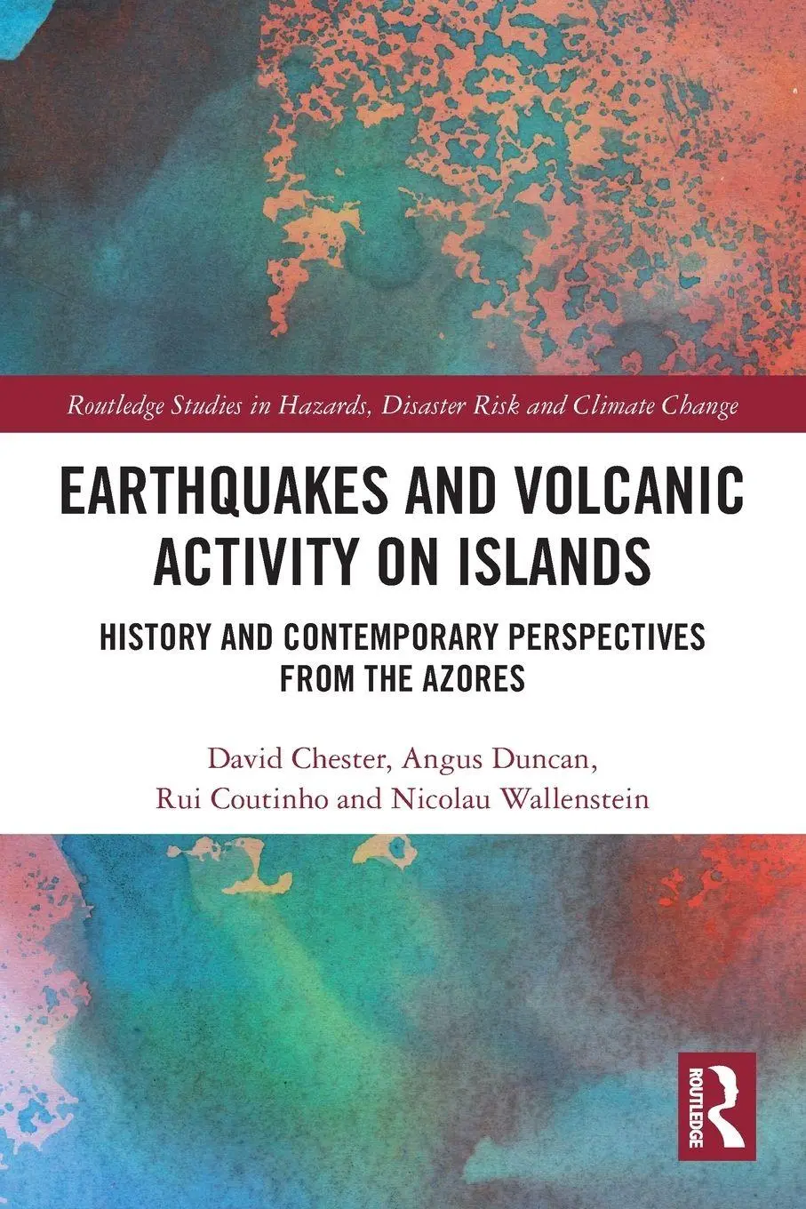 Cover: 9781032139647 | Earthquakes and Volcanic Activity on Islands | David Chester (u. a.)