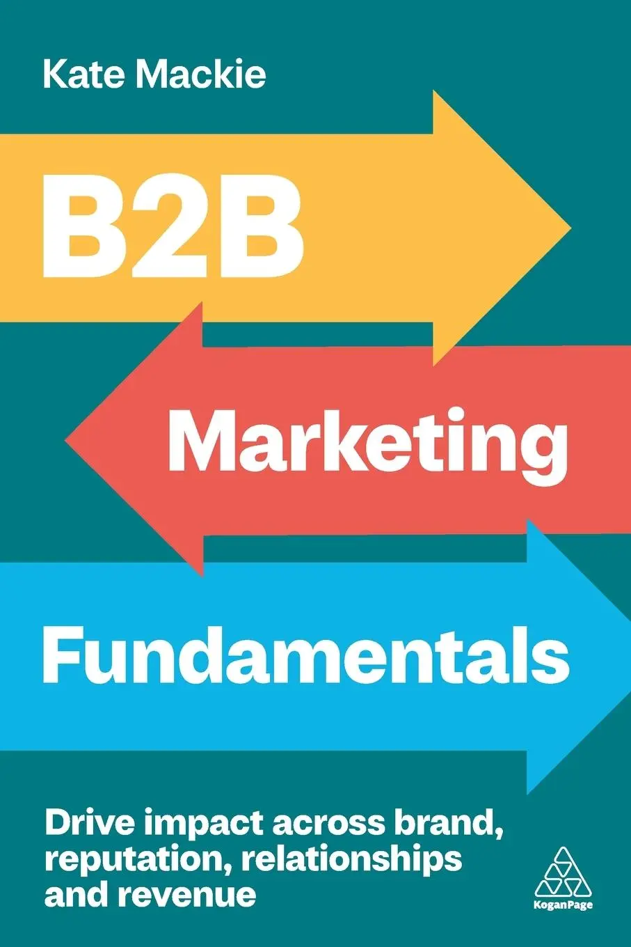Cover: 9781398619647 | B2B Marketing Fundamentals | Kate Mackie | Taschenbuch | Englisch