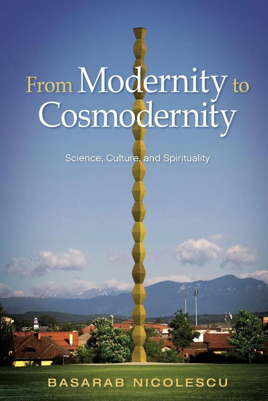 Cover: 9781438449647 | From Modernity to Cosmodernity | Science, Culture, and Spirituality
