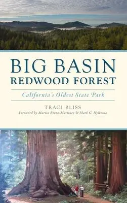 Cover: 9781540249647 | Big Basin Redwood Forest | California's Oldest State Park | Bliss