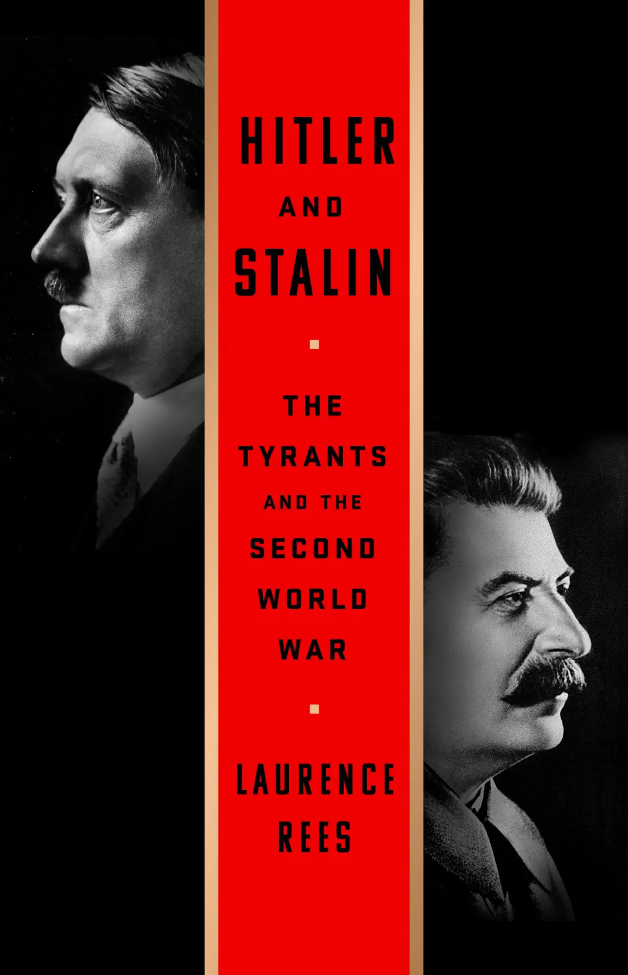 Cover: 9781610399647 | Hitler and Stalin | The Tyrants and the Second World War | Rees | Buch