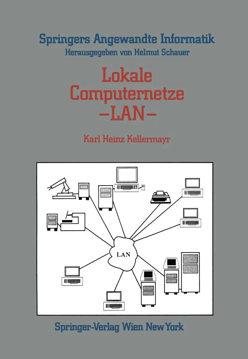 Cover: 9783211819647 | Lokale Computernetze - LAN | Karl Heinz Kellermayr | Taschenbuch