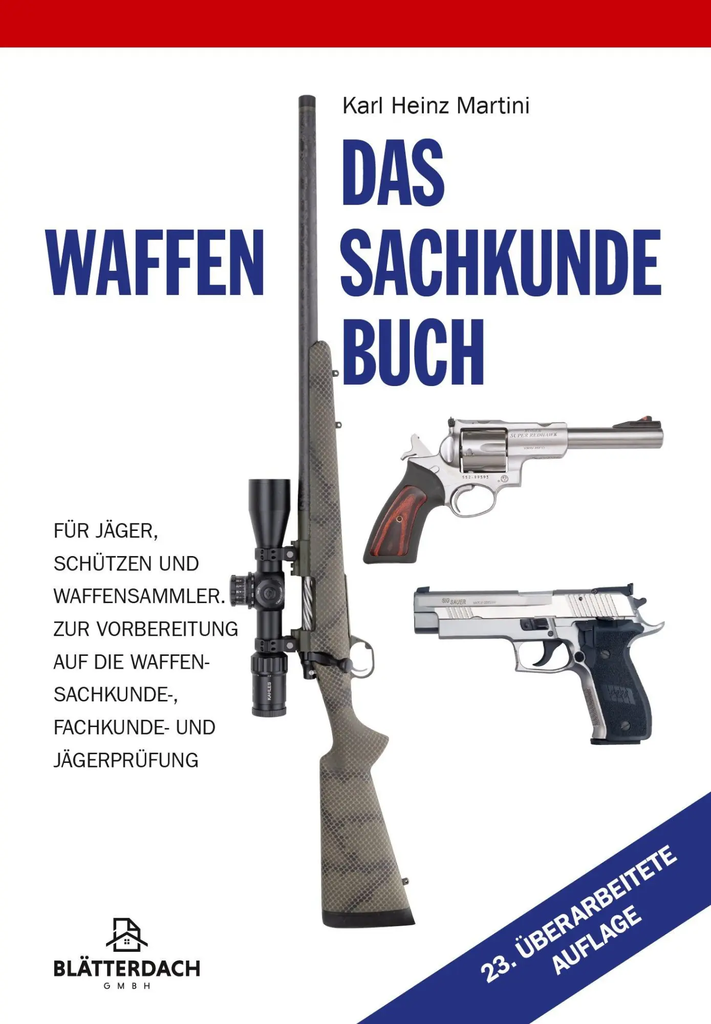 Cover: 9783946429647 | Das Waffensachkundebuch | Karl-Heinz Martini | Taschenbuch | 312 S.
