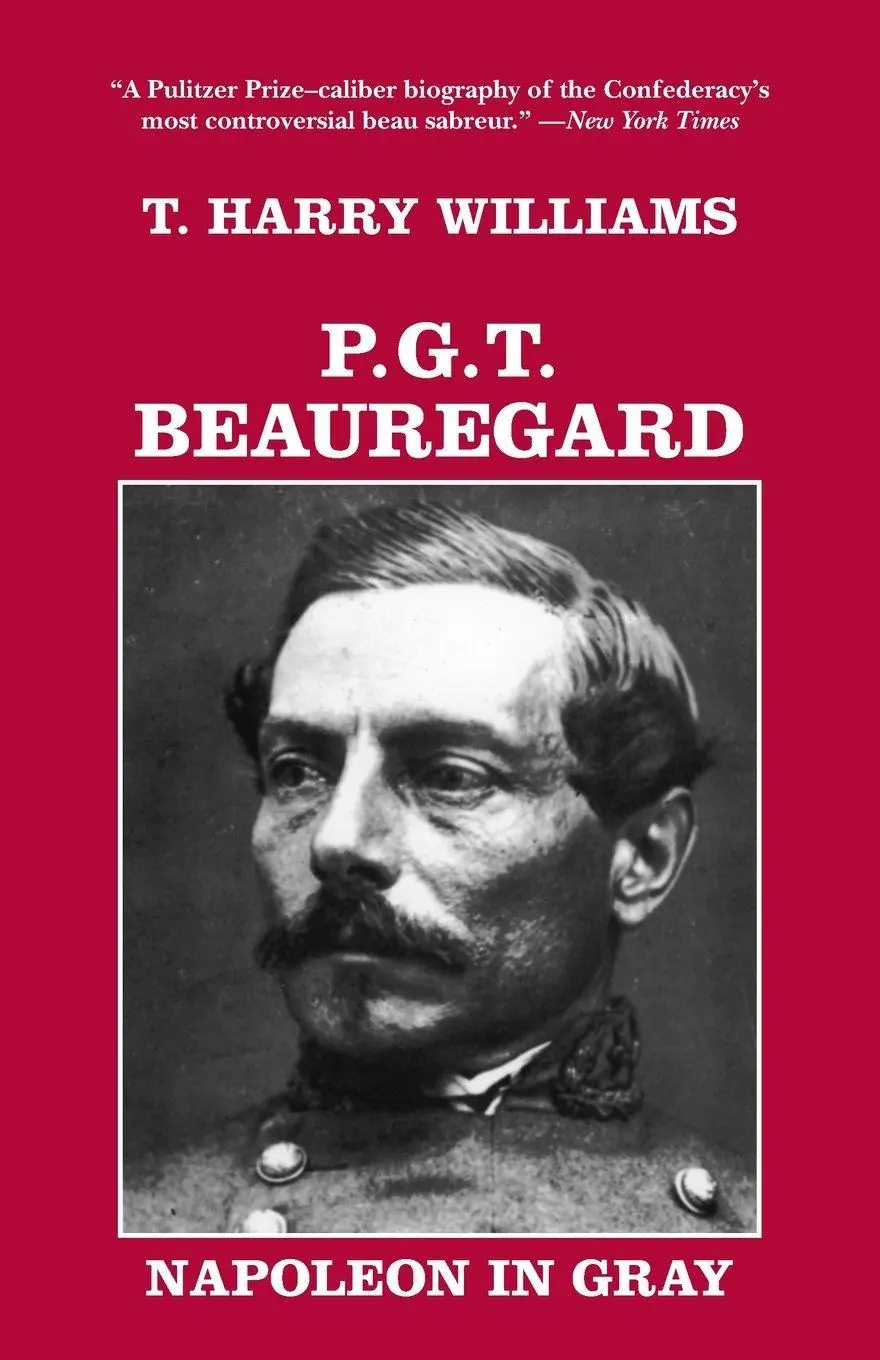 Cover: 9780807119747 | P. G. T. Beauregard | Napoleon in Gray | T. Harry Williams | Buch
