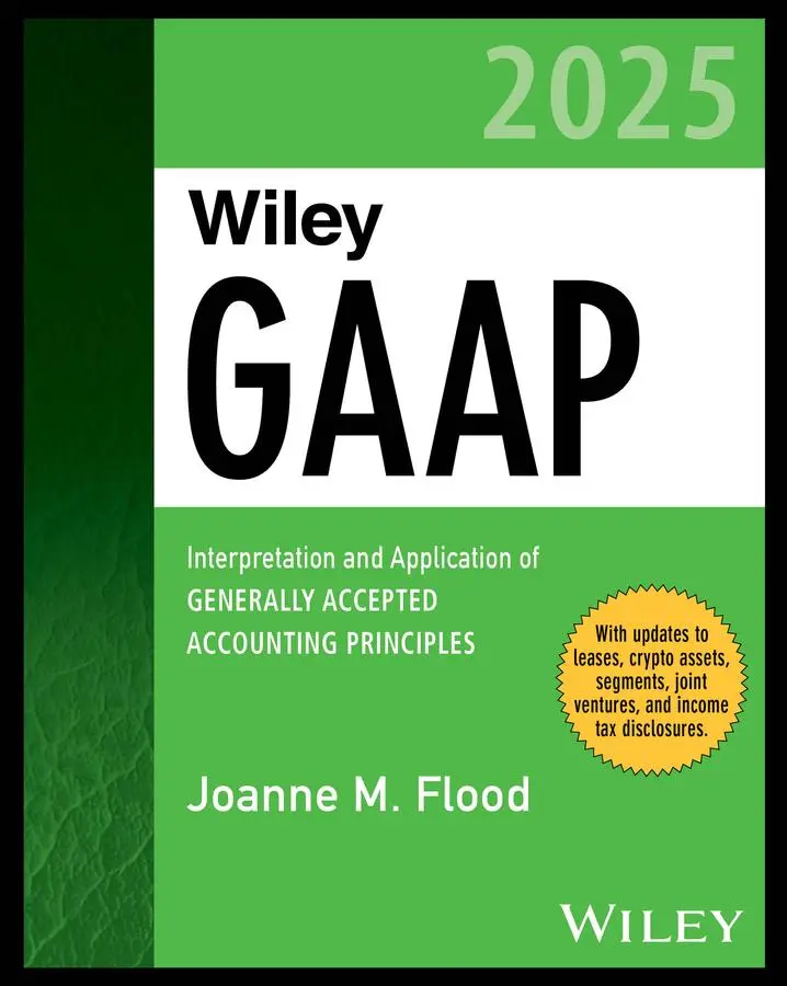 Cover: 9781394199747 | Wiley GAAP 2025 | Joanne M Flood | Taschenbuch | Englisch | 2024