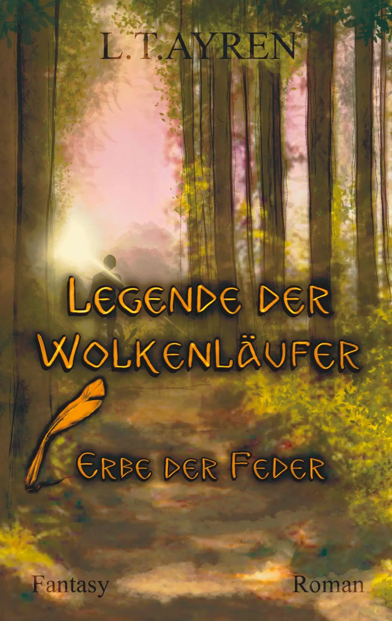 Cover: 9783347539747 | Legende der Wolkenläufer | Erbe der Feder | L. T. Ayren | Taschenbuch