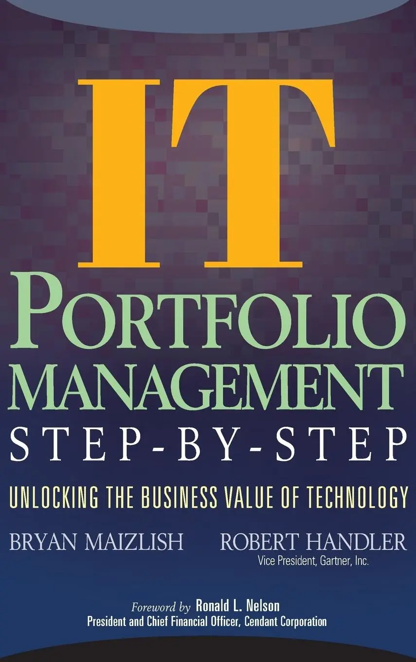 Cover: 9780471649847 | It (Information Technology) Portfolio Management Step-By-Step | Buch