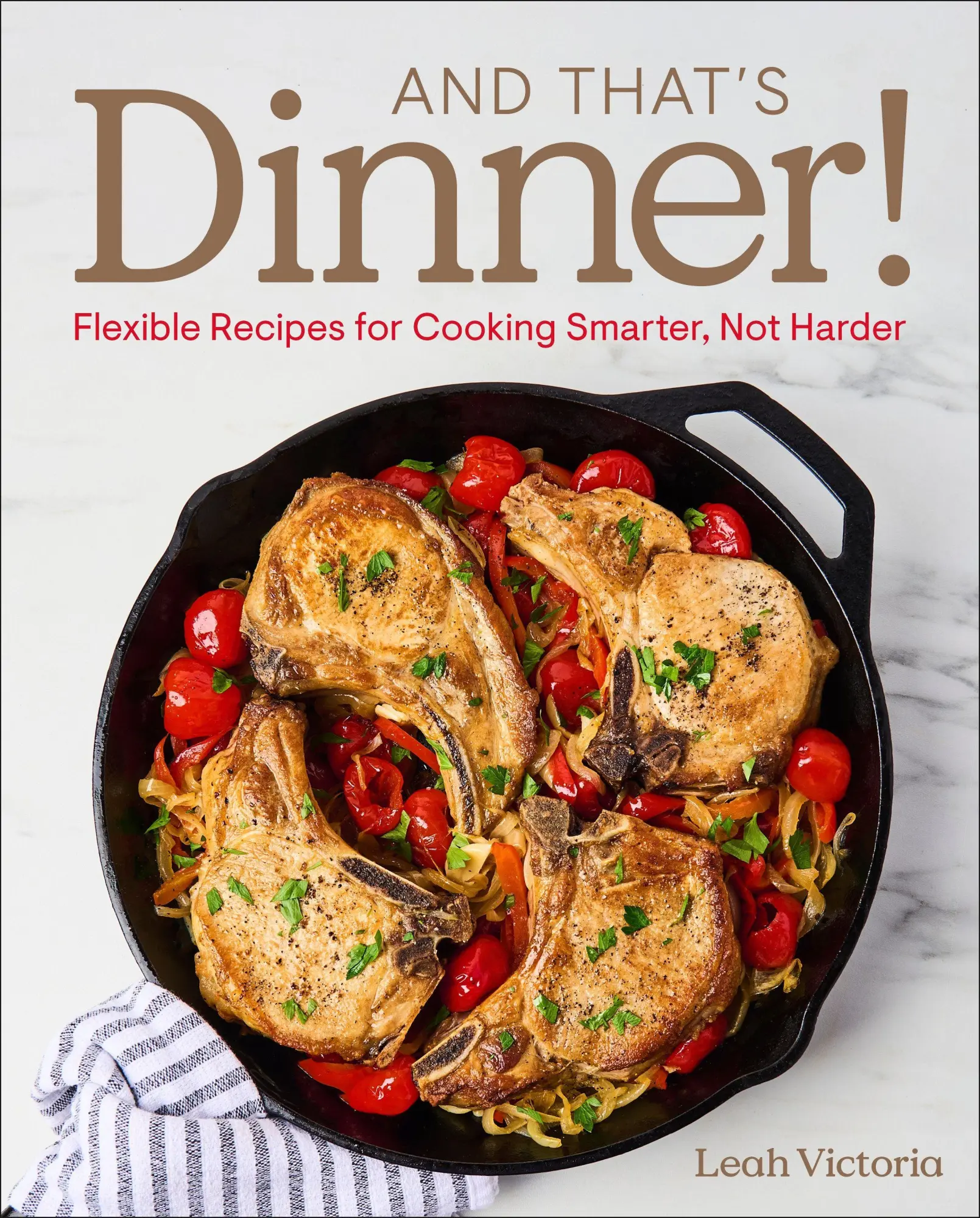 Cover: 9780593969847 | And That's Dinner! | Flexible Recipes for Cooking Smarter, Not Harder