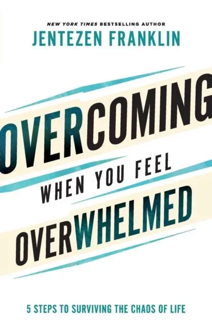 Cover: 9780800799847 | Overcoming When You Feel Overwhelmed | Jentezen Franklin | Taschenbuch