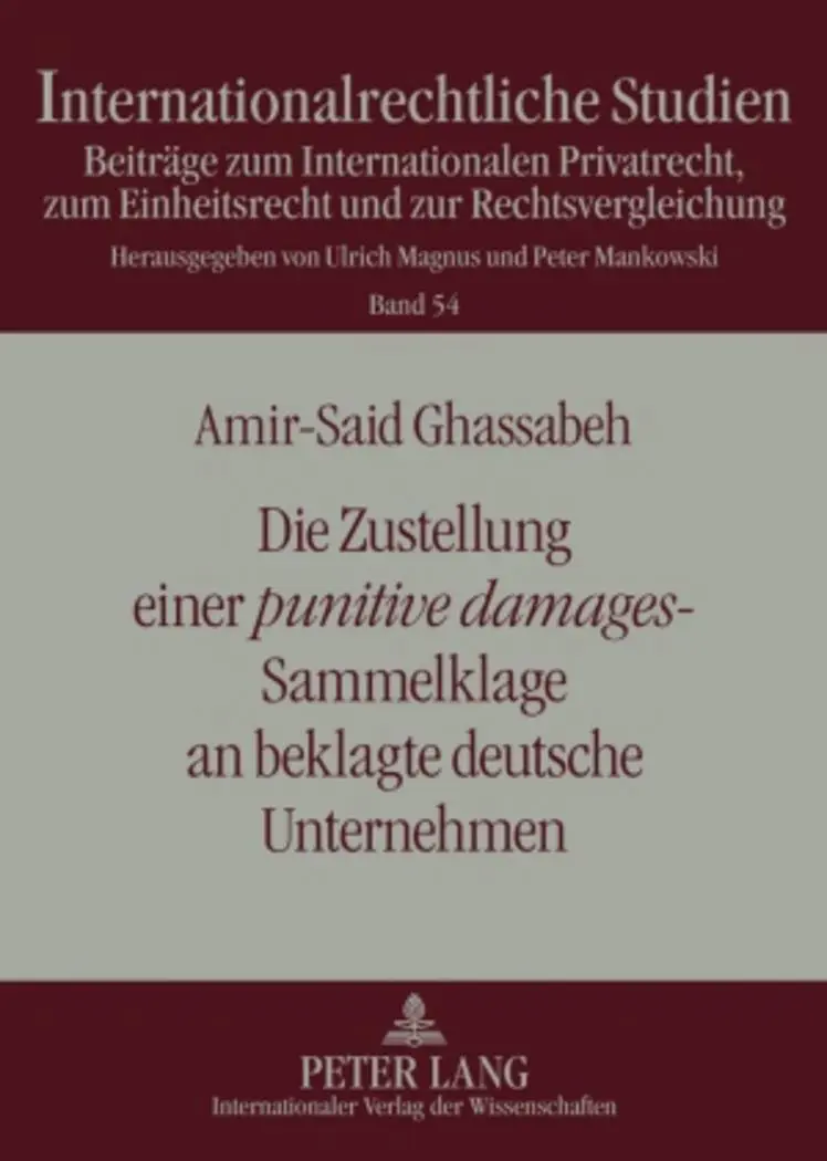 Die Zustellung einer 'punitive damages'-Sammelklage an beklagte deutsche Unternehmen