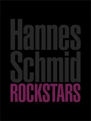 Cover: 9783905509847 | Rockstars | Hannes Schmid | Buch | 256 S. | Englisch | 2009