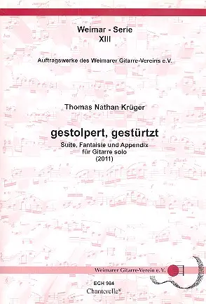 Cover: 9790204709847 | Gestolpert gestürtzt für Gitarre | Suite, Fantaisie und Appendix