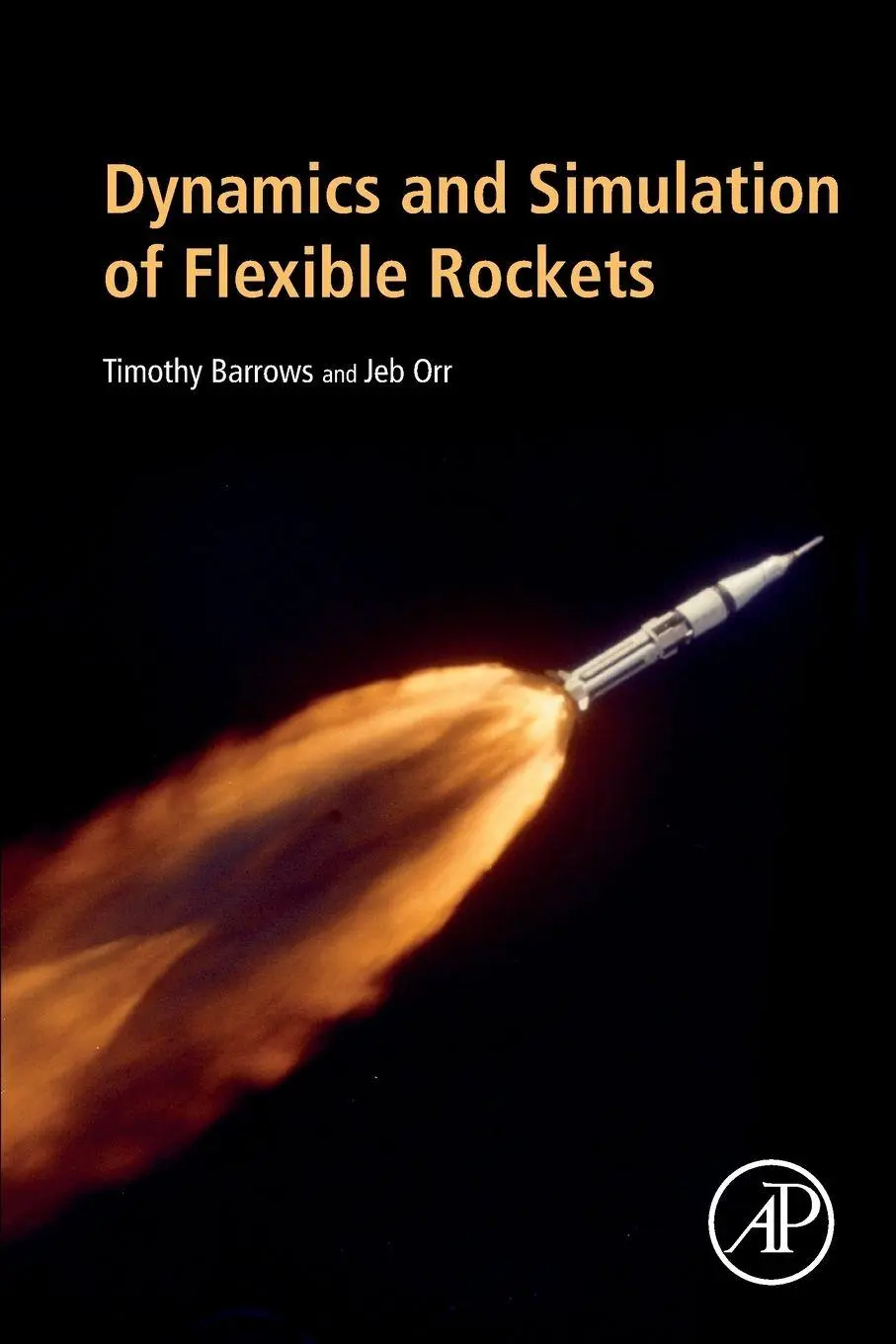 Cover: 9780128199947 | Dynamics and Simulation of Flexible Rockets | Barrows (u. a.) | Buch