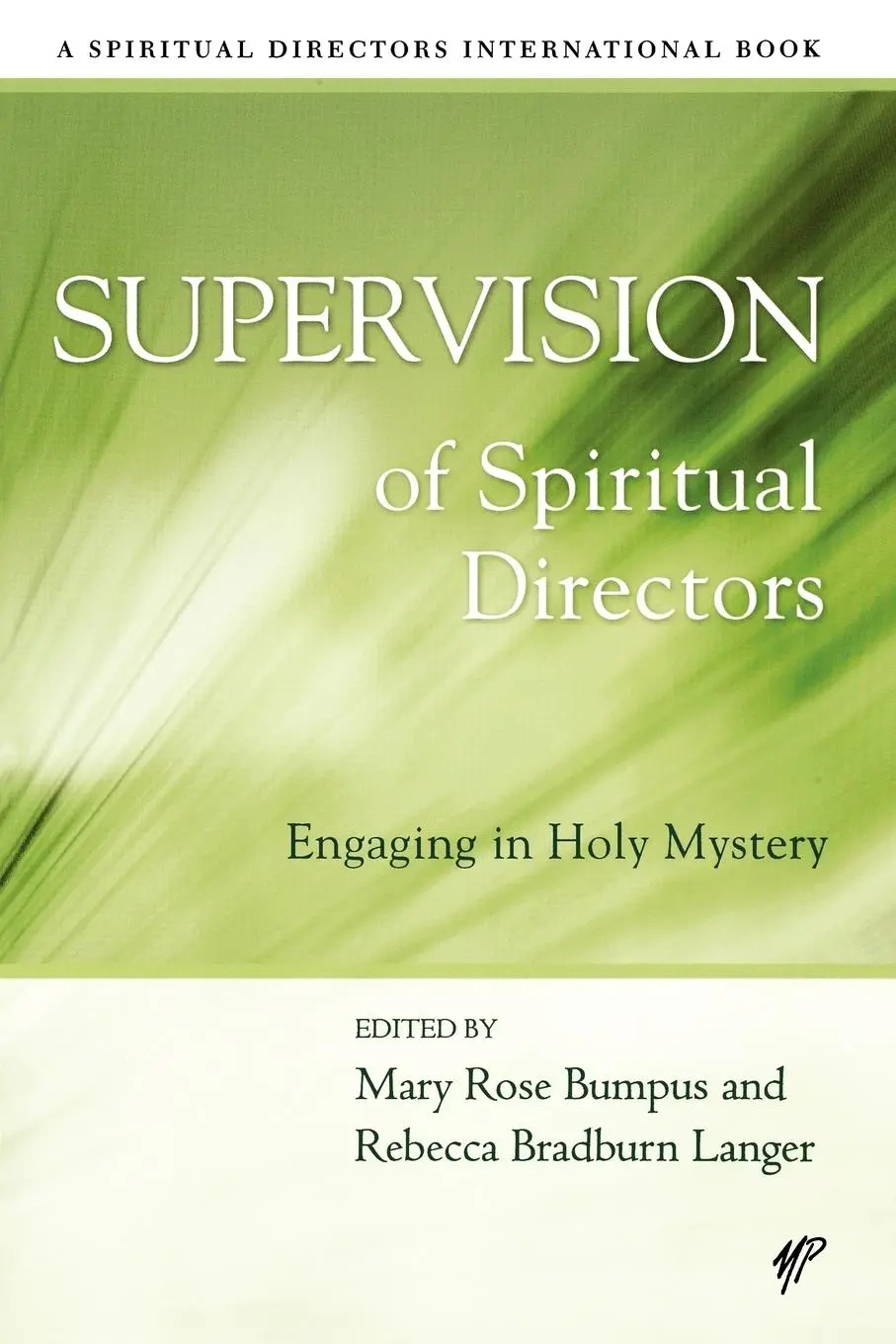 Cover: 9780819219947 | Supervision of Spiritual Directors | Engaging in Holy Mystery | Buch