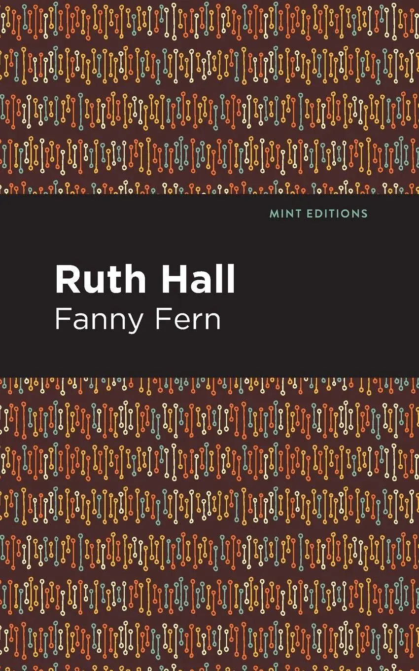 Cover: 9781513279947 | Ruth Hall | Fanny Fern | Taschenbuch | Kartoniert / Broschiert | 2021