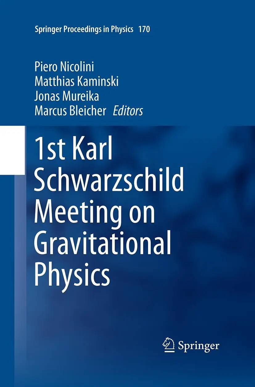 Cover: 9783319349947 | 1st Karl Schwarzschild Meeting on Gravitational Physics | Taschenbuch