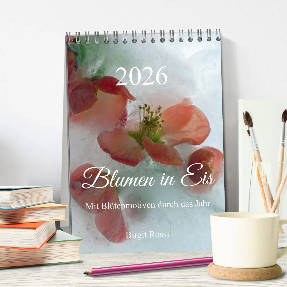 Bild: 9783516359947 | Blumen in Eis (Tischkalender 2026 DIN A5 hoch), CALVENDO...