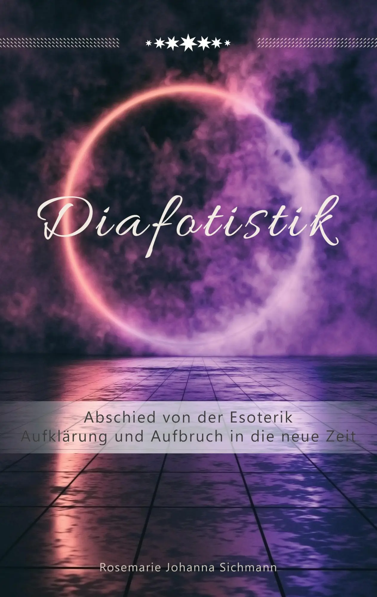 Cover: 9783752669947 | Diafotistik | Rosemarie Johanna Sichmann | Taschenbuch | Paperback