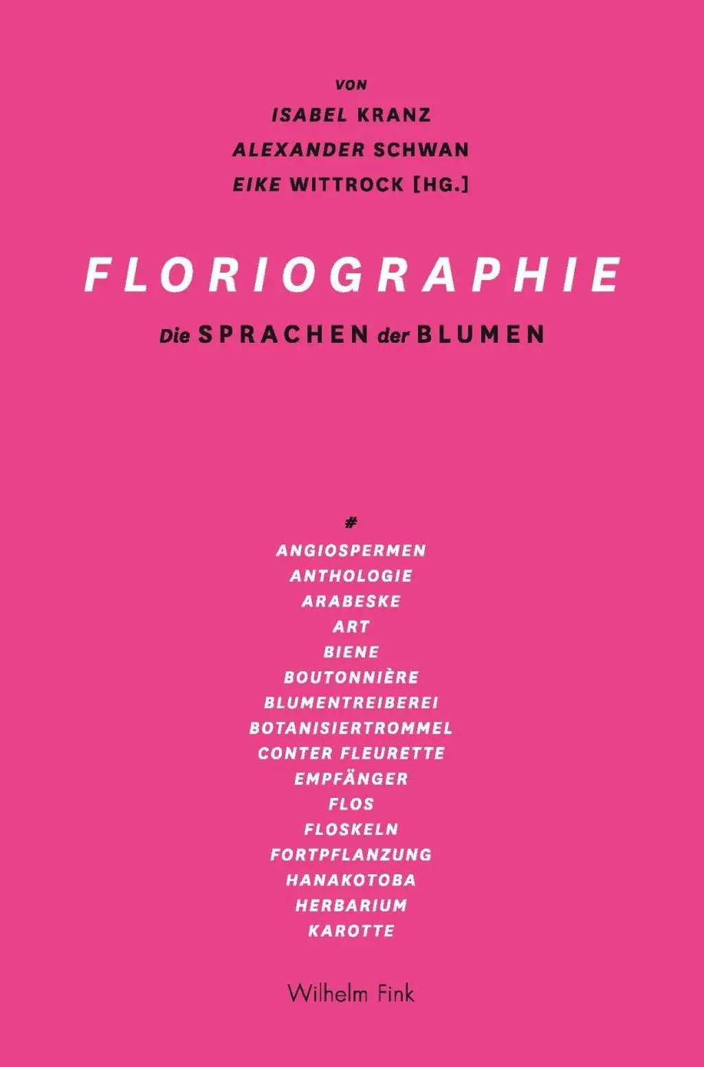 Cover: 9783770559947 | Floriographie | Die Sprachen der Blumen | Isabel Kranz | Taschenbuch