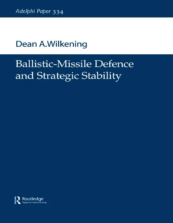 Cover: 9780199290048 | Ballistic-Missile Defence and Strategic Stability | Dean A. Wilkening