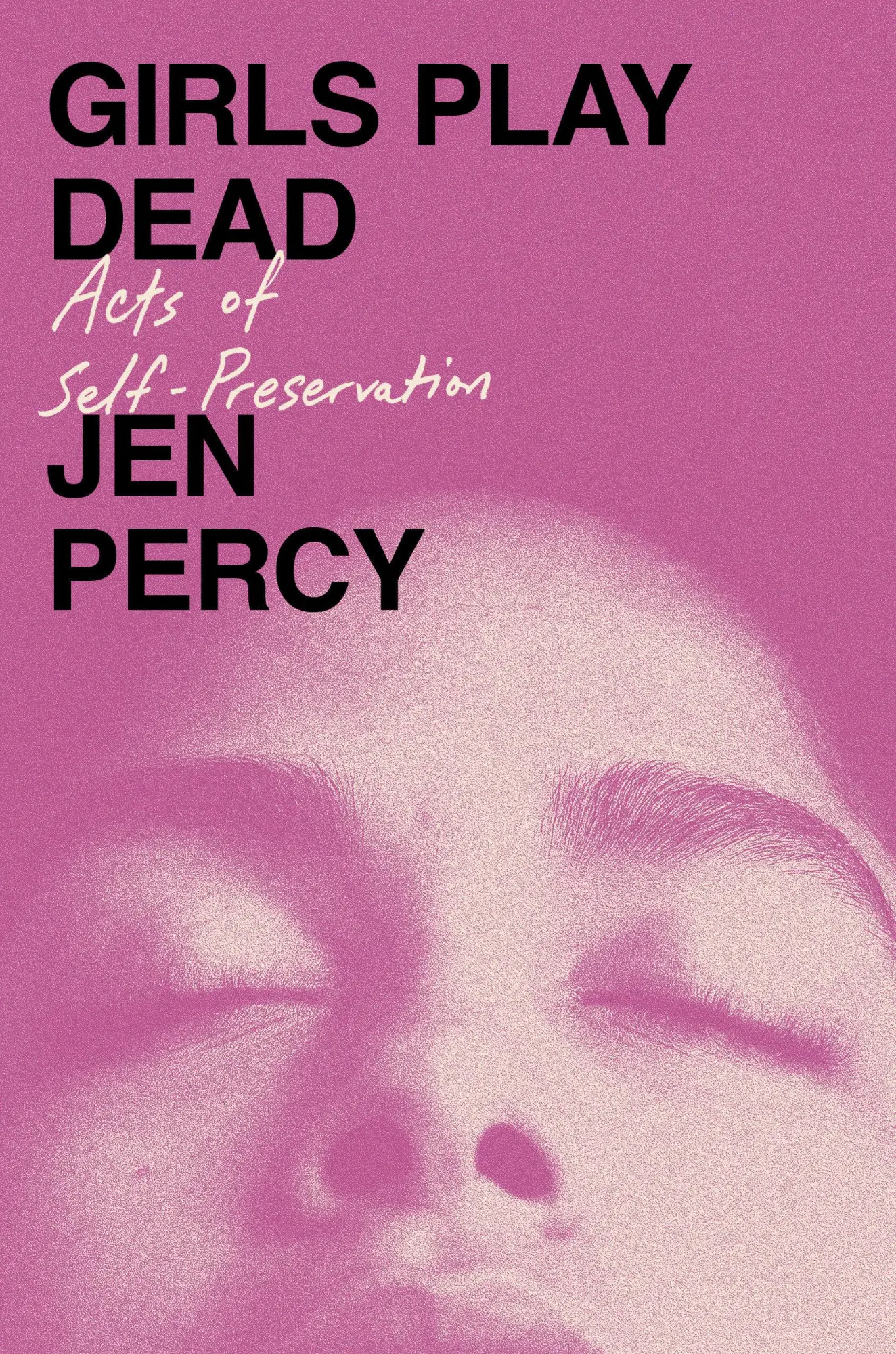 Cover: 9780385550048 | Girls Play Dead | Acts of Self-Preservation | Jen Percy | Buch | 2025