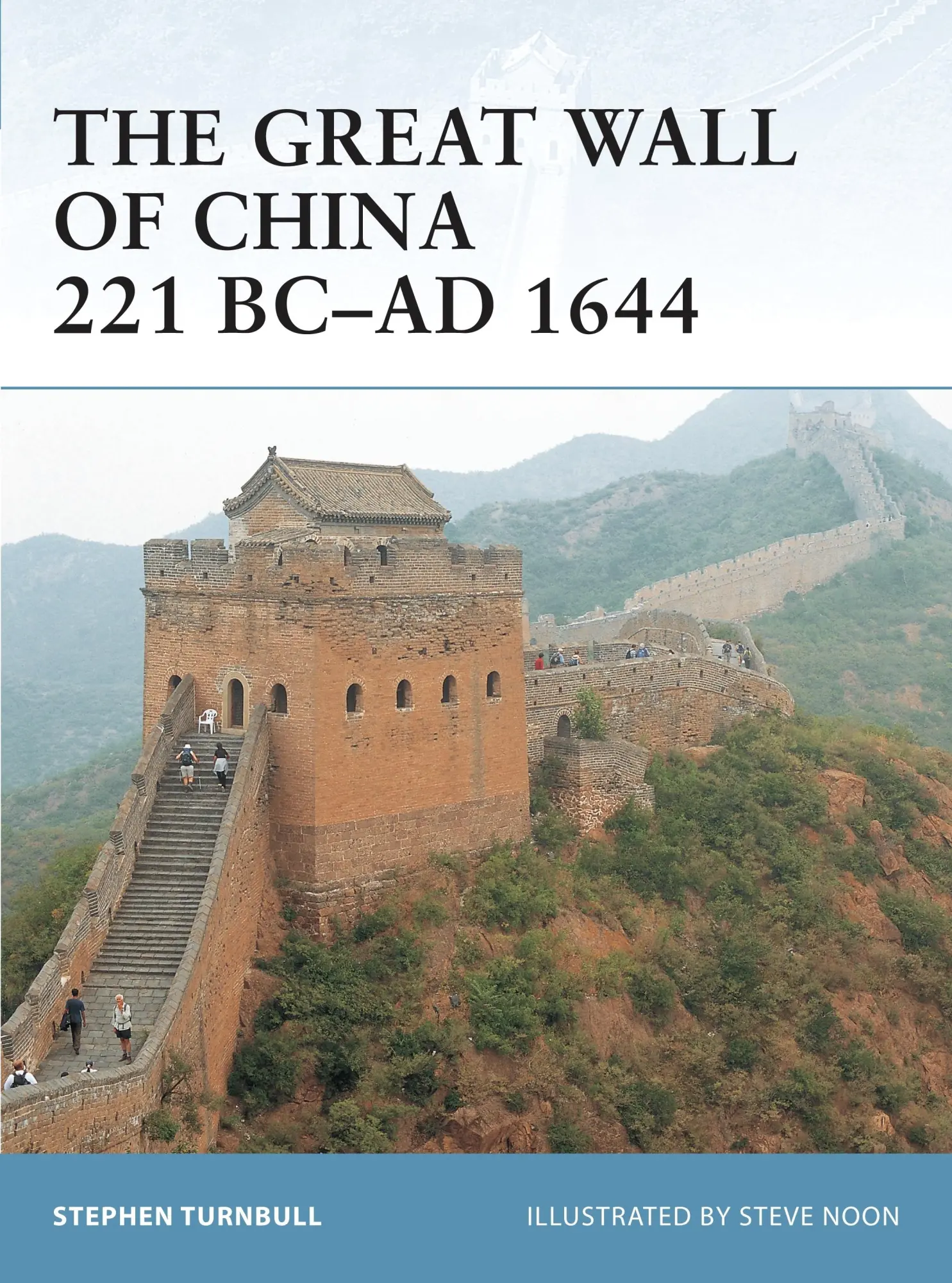 Cover: 9781846030048 | The Great Wall of China 221 BC-AD 1644 | Stephen Turnbull | Buch