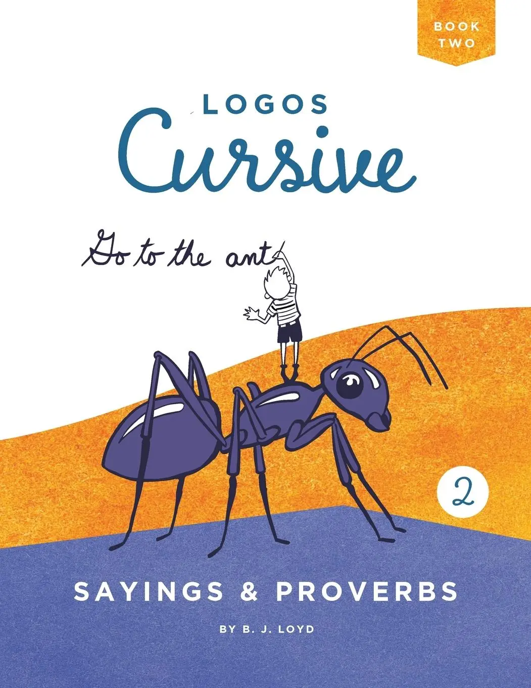 Cover: 9781952410048 | Logos Cursive Book 2 | Sayings and Proverbs | B. J. Lloyd | Buch