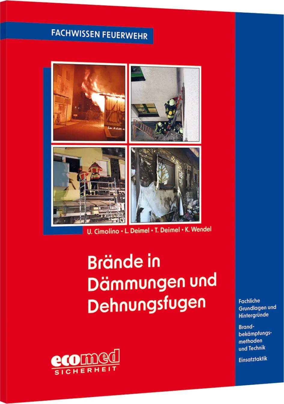 Cover: 9783609220048 | Brände in Dämmungen und Dehnungsfugen | Ulrich Cimolino (u. a.) | Buch