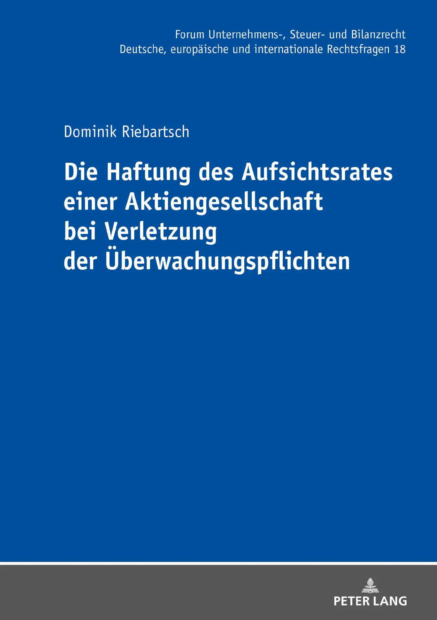 Cover: 9783631830048 | Die Haftung des Aufsichtsrates einer Aktiengesellschaft bei...