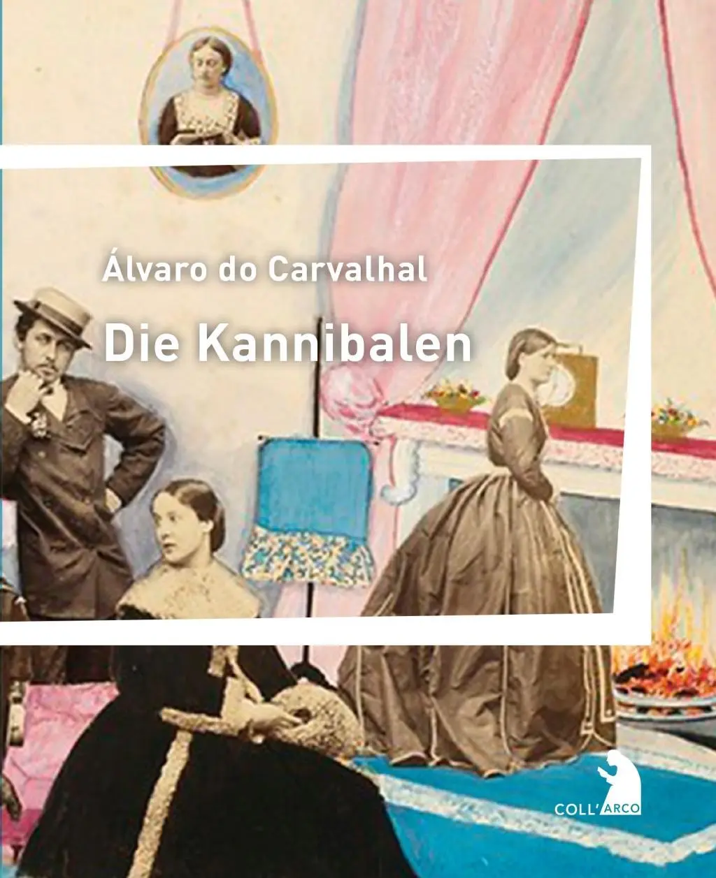 Cover: 9783965870048 | Die Kannibalen | Coll'Arco 11 | Álvaro do Carvalhal | Taschenbuch