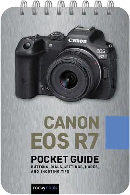 Cover: 9798888140048 | Canon EOS R7: Pocket Guide | Rocky Nook | Taschenbuch | Englisch